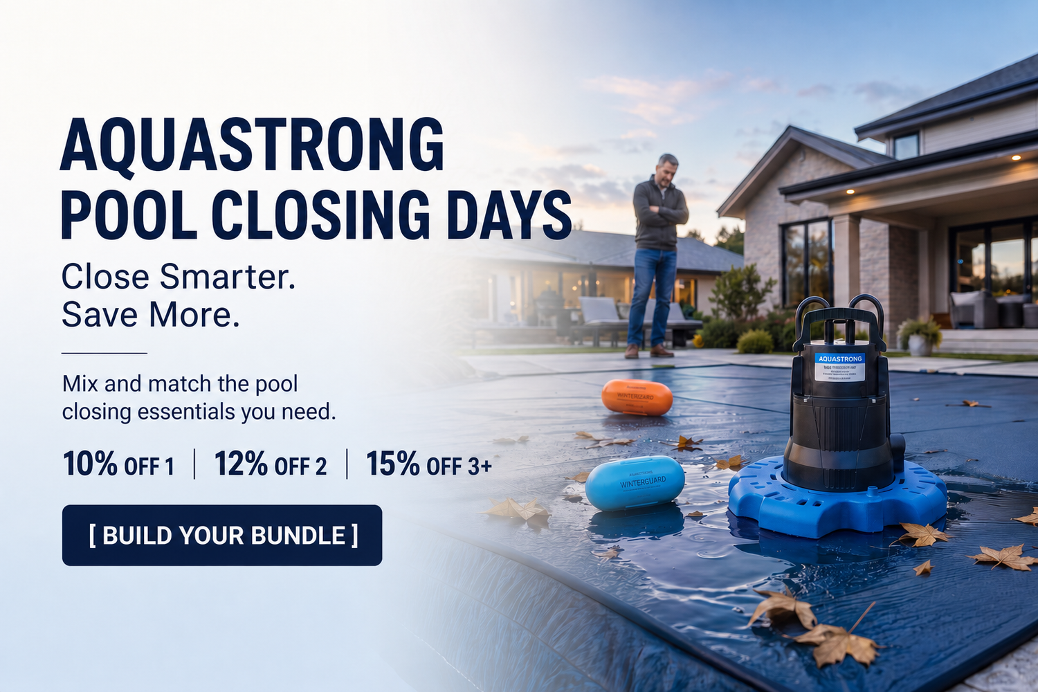 Smart Pool Closing Starts Here.